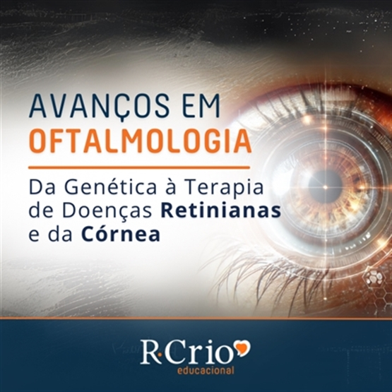 Avanços em Oftalmologia | Profa. M.Sc. Marília Inês Móvio